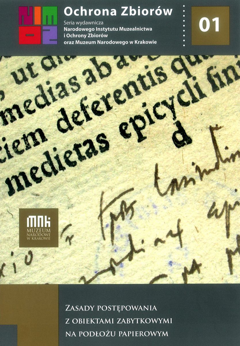 Zasady postępowania z obiektami zabytkowymi na podłożu papierowym