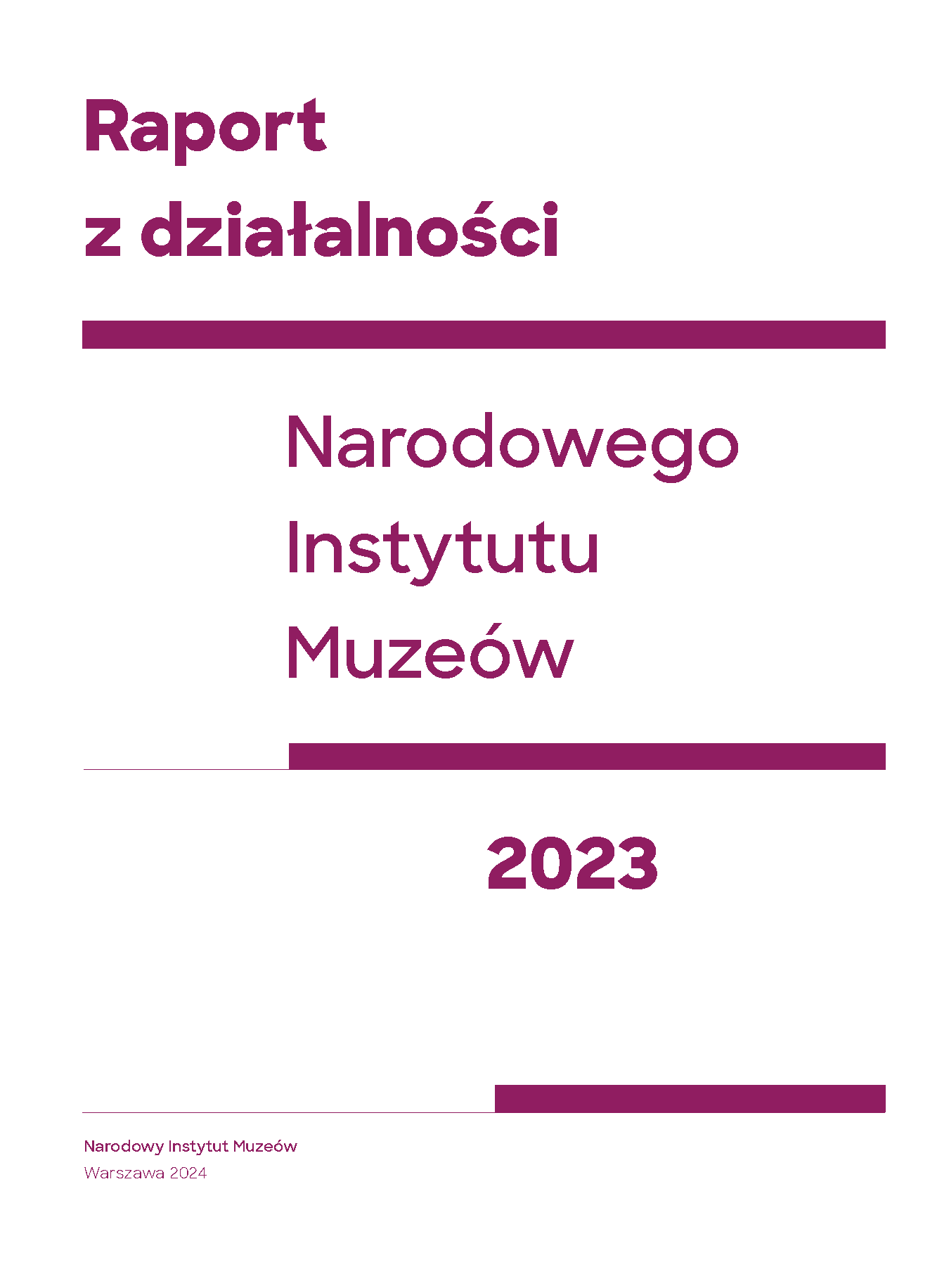 Raport z działalności Narodowego Instytutu Muzeów w 2023 r.