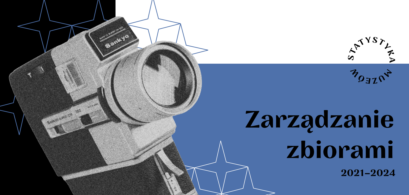 Zarządzanie zbiorami 2021&ndash;2024